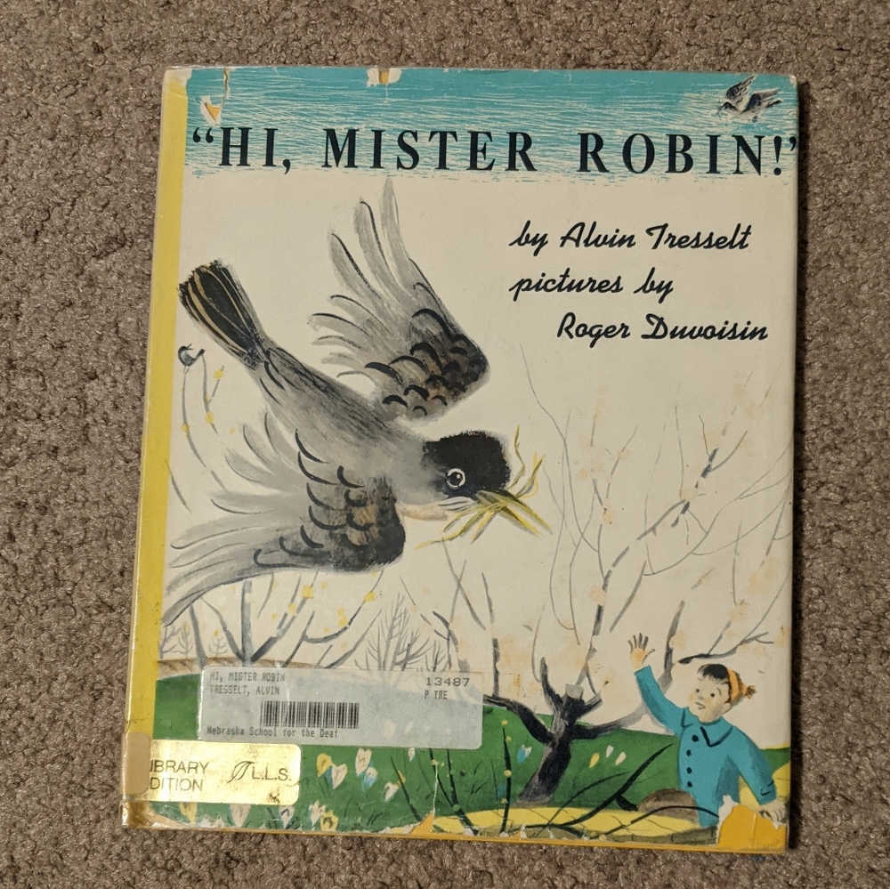 "Hi, Mister Robin!" by Alvin Tresselt 1950 (rare)